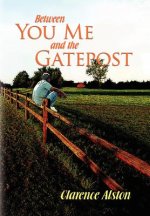 Between You, Me and the Gatepost