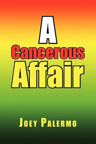 Cancerous Affair