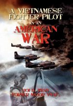 Vietnamese Fighter Pilot in an American War