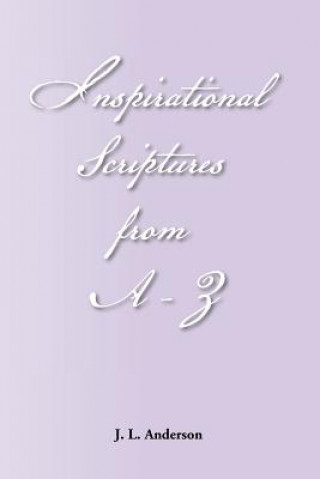 Inspirational Scriptures from A-Z