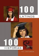 100 Latinos 100 Historias