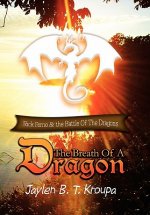 Breath of a Dragon