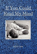 If You Could Read My Mind