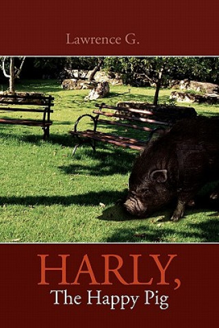 Harly, the Happy Pig