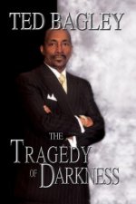 Tragedy of Darkness