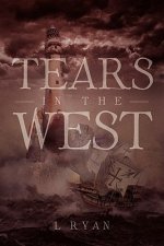 Tears in the West
