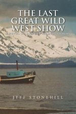 Last Great Wild West Show