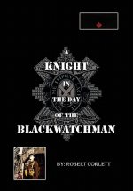 Knight in the Day of the Blackwatchman