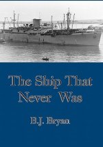 Ship That Never Was