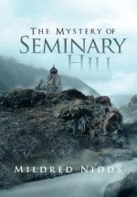 Mystery of Seminary Hill