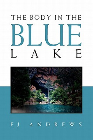 Body in the Blue Lake