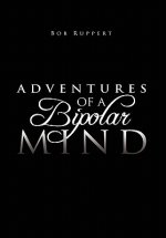 Adventures of a Bipolar Mind