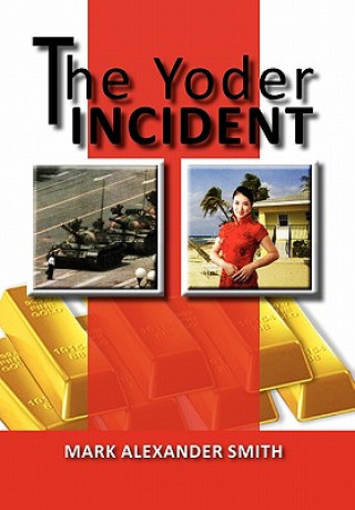 Yoder Incident