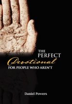 Perfect Devotional For People Who Aren't