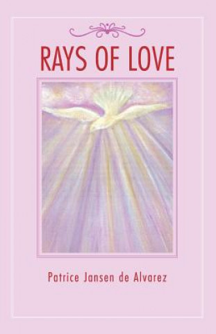 Rays of Love