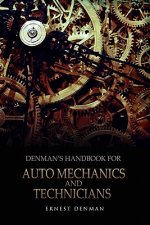 Denman's Handbook for Auto Mechanics and Technicians