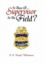 Is There a Supervisor in the Field?