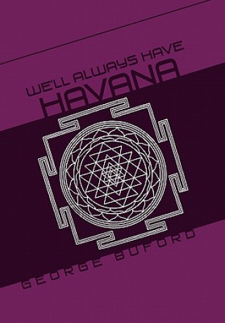 We'll Always Have Havana