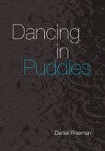 Dancing in Puddles