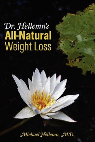 Dr. Hellemn's All-Natural Weight Loss
