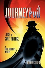 Journey to Evil