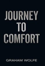 Journey to Comfort