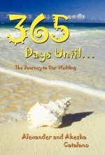 365 Days Until ...