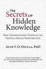 Secrets of Hidden Knowledge