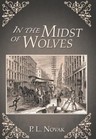 In the Midst of Wolves