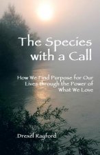 Species with a Call