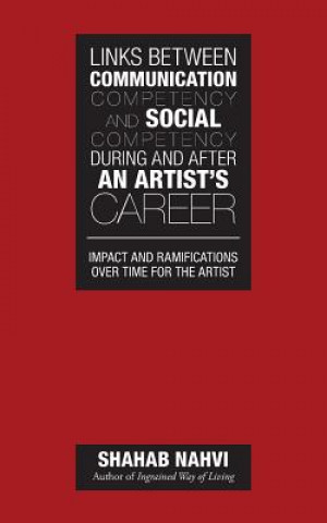Links Between Communication Competency and Social Competency During and After an Artist's Career