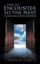 From One Encounter to the Next