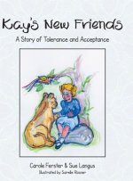 Kay's New Friends
