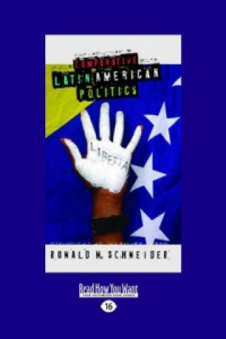 Comparative Latin American Politics (2 Volume Set)