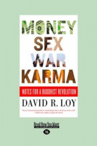 Money, Sex, War, Karma