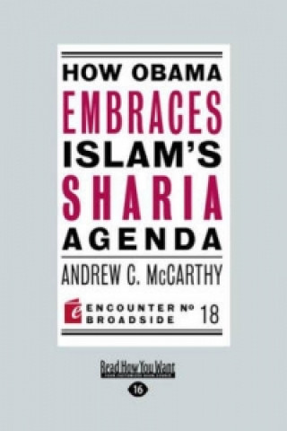 How Obama Embraces Islam's Sharia Agenda (Encounter Broadsides)