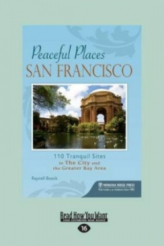 Peaceful Places: San Francisco