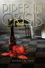 Piper in Crisis