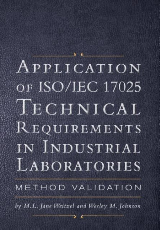 Application of ISO/Iec 17025 Technical Requirements in Industrial Laboratories
