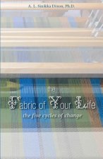 Fabric of Your Life