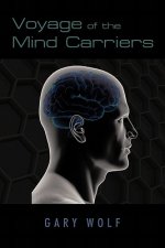 Voyage of the Mind Carriers