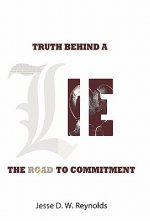Truth behind a Lie