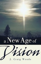New Age of Vision