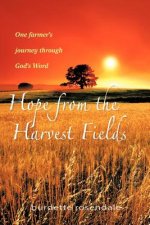 Hope from the Harvest Fields