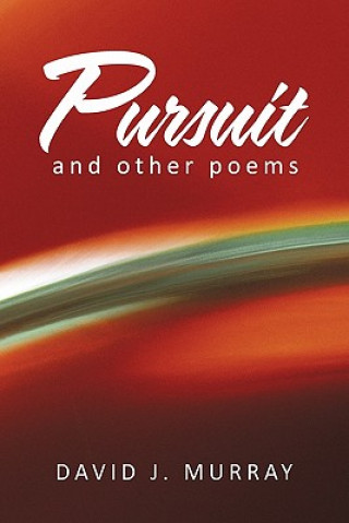 Pursuit and Other Poems