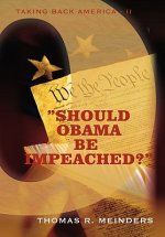 Should Obama Be Impeached?