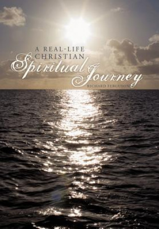 Real-Life Christian Spiritual Journey