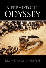 Prehistoric Odyssey