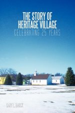 Story of Heritage Village