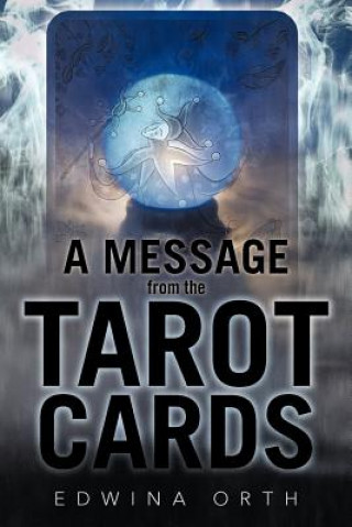 Message from the Tarot Cards